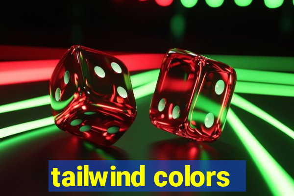 tailwind colors